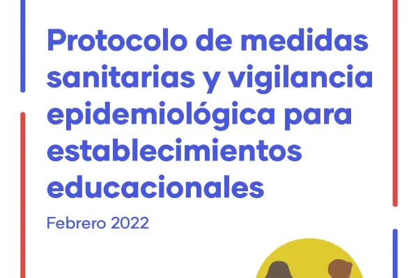 Protocolo de medidas sanitarias y vigilancia epidemiológica para establecimientos educacionales