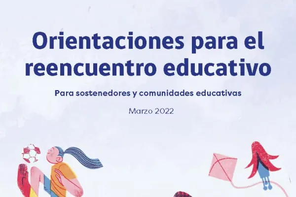 Orientaciones para el reencuentro educativo